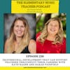 236- Professional Development that can Support Teachers Throughout their Careers with Kate Hagen and Sarah Fairfield