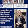 # 187 Journalism on the Ground, What’s Real & Unreal in Ukraine, Russia & the World - Vanessa Beeley