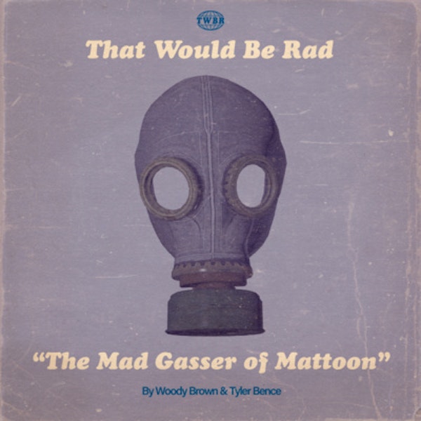 S2 E18: The Mad Gasser of Mattoon