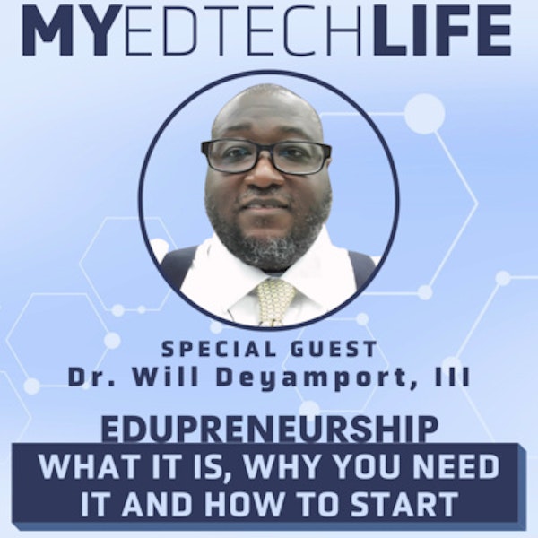 Episode 151: Edupreneurship: What It Is, Why You Need It, and How to Start