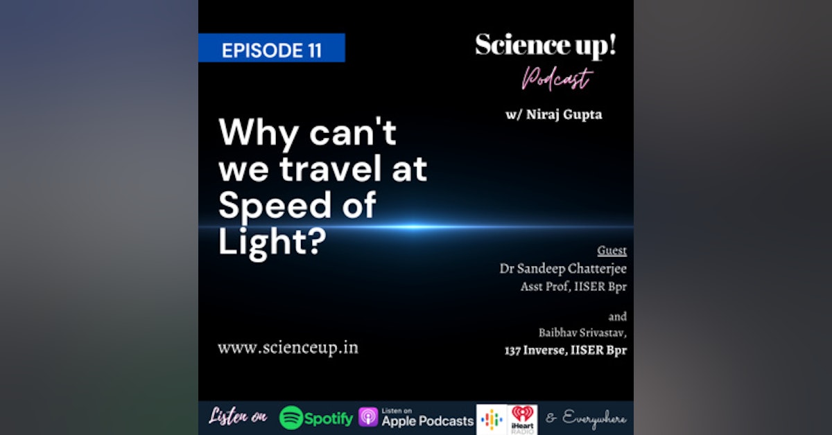 Why can't we travel at speed of light?
