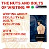 EP 102: Writing About Sexuality (4): Joel's Evolution