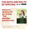 EP 106: Malka's Sexuality (2): Is She 