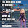 EP 107: Notes on Worldbuilding (1) - Genshin Impact's Mondstadt