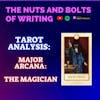 EP 117.5: Tarot Analysis: The Magician | Willpower and Determination | Fortunus Games Tarot