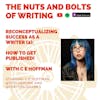 EP 135: Reconceptualizing Success (2): How To Get Published! With C E Hoffman
