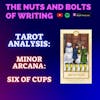 EP 157.5: Tarot Analysis: Six of Cups | Minor Arcana | Harmony and Childhood Memories