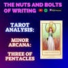 EP 170.5: Tarot Analysis: Three of Pentacles | Minor Arcana | Collaboration and Learning
