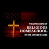 EP 183: The Dark Side of Religious Homeschool in the United States - With Tete DePunk