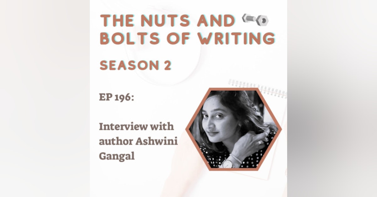 EP 196: Interview with author Ashwini Gangal