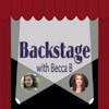 Backstage With Becca B. Ep. 90 with Marie Eife
