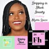 Dripping in Black Beauty with Alyssa Space