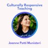 S2 08.0 Culturally Responsive Teaching with Joanne Munisteri