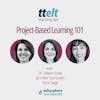 S2 27.0 Project-Based Learning 101