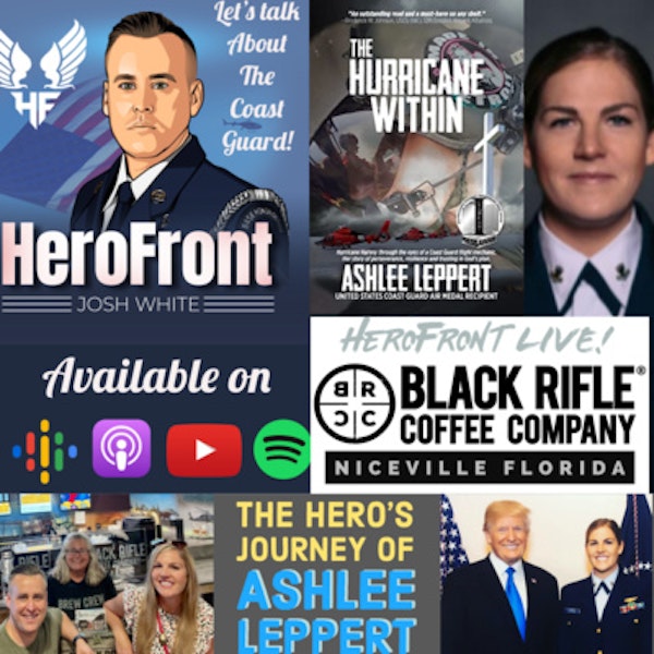 The Hurricane Within w/Our Favorite Coastie Ashlee Leppert - LIVE! at Black Rifle Coffee Niceville - Ep 38