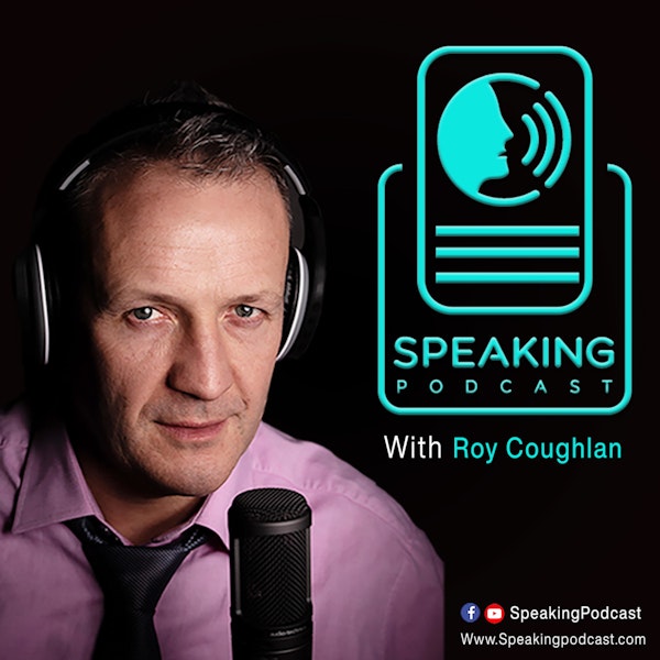# 13 - How I Write a Speech- Roy Coughlan