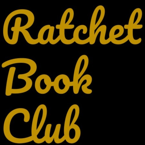 Ratchet Book Club