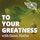 To Your Greatness with Dawn Mathis Album Art