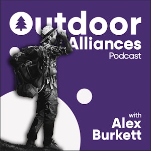 Outdoor Alliances Podcast