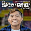 The Broadway Your Way Podcast!