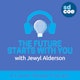 The Future Starts with You - A Career Ready Podcast