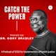 Catch the Power with Dr. Bradley
