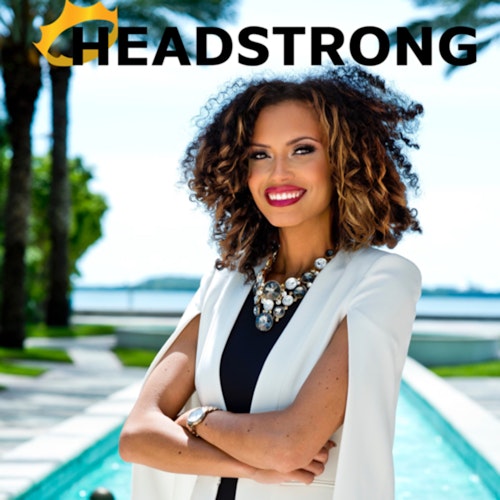 HEADSTRONG PODCAST