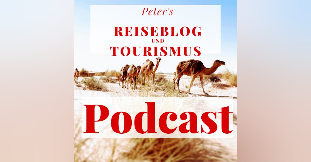 Peter's Reiseblog und Tourismus Podcast
