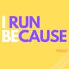 Why do you run? 