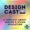 Design Cast - Episode #92 - Jonathan Nalder & Damien Aldridge - STEM Punks