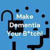 Episode 31: Removing Dementia Stigma & Stereotypes--Interview with Donna Marentay