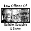 The Life And Times of the Law Offices of Quibble, Squabble & Bicker: What We Are