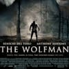 31 Days of Horror, 2023: Day 2 - The Wolfman (2010)