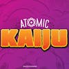 Bonus: Atomic Kaiju, live now on Kickstarter!