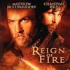 3.9 Reign of Fire (2002)