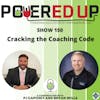 150: Cracking the Coaching Code