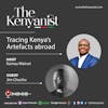 Tracing Kenya's Artefacts abroad