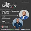 The State of Athletics in Kenya