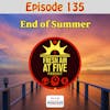 End of Summer - FAAF 135