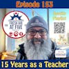 15 Years as a Teacher - FAAF 153