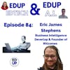 84: Can A.I. Save Writing? A Special Collaborative Episode with Eric James Stephens, Writing Sensei & Business Intelligence Developer