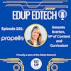 101: Empowering Educators: Amanda Bratten's Journey and the Future of EdTech with Propello