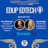 112: From Teachers to Tech Innovators: The Success of ScreenPal with Ben Wellington and Sarah Eiler