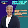 Episode image for Don't Stop Learning