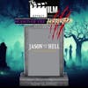 Jason Goes To Hell: The Final Friday (1993) w/ Special Guest Adam Marcus