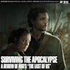 211 - Surviving the Apocalypse: A Last of Us Review