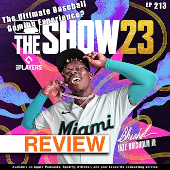 213 - MLB The Show 23 Review: The Ultimate Baseball Gaming Experience?