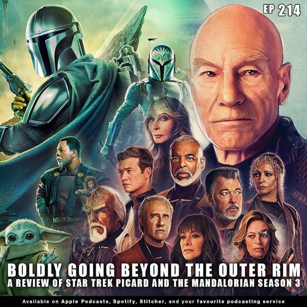 Boldly Going Beyond the Outer Rim: A Review of Star Trek Picard and The Mandalorian Season 3
