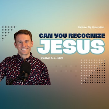 Can You Recognize Jesus?