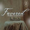 Favored: Obtaining Uncommon Favor
